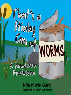 cover image of That's a Stinky Can of Worms!